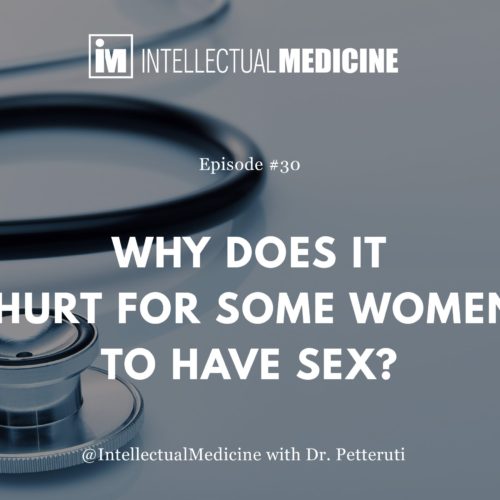 Why Does It Hurt for Some Women to Have Sex? Why Does It Hurt for Some Women to Have Sex?